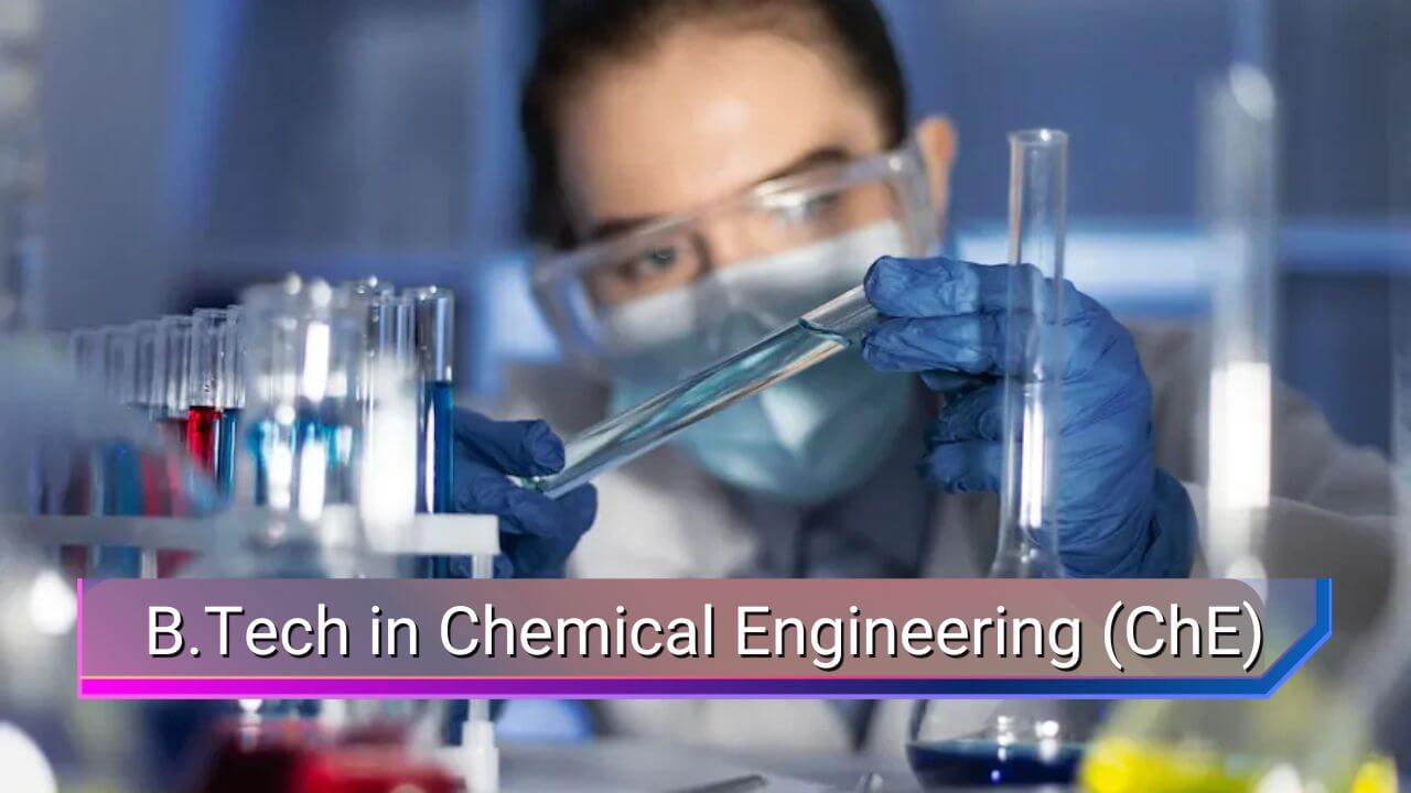 B.Tech in Chemical Engineering