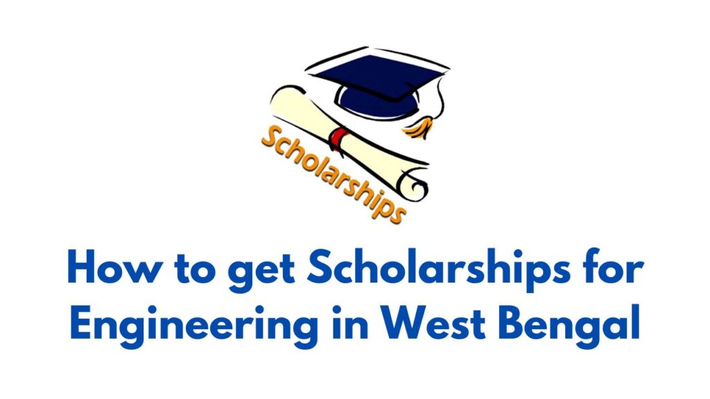 Scholarships for Engineering in West Bengal