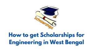 Scholarships for Engineering in West Bengal
