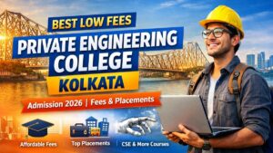 Low Fees Private Engineering College Kolkata